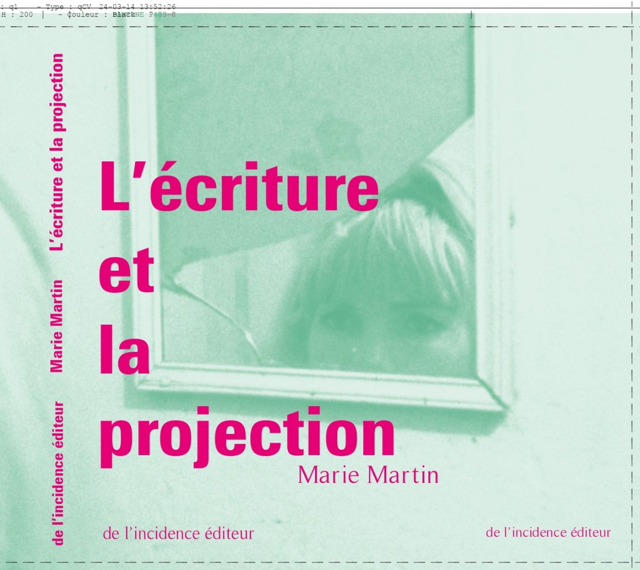 Marie Martin, L'Écriture et la projection