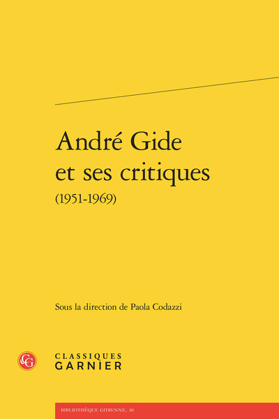 Paola Codazzi (dir.), André Gide et ses critiques (1951-1969)
