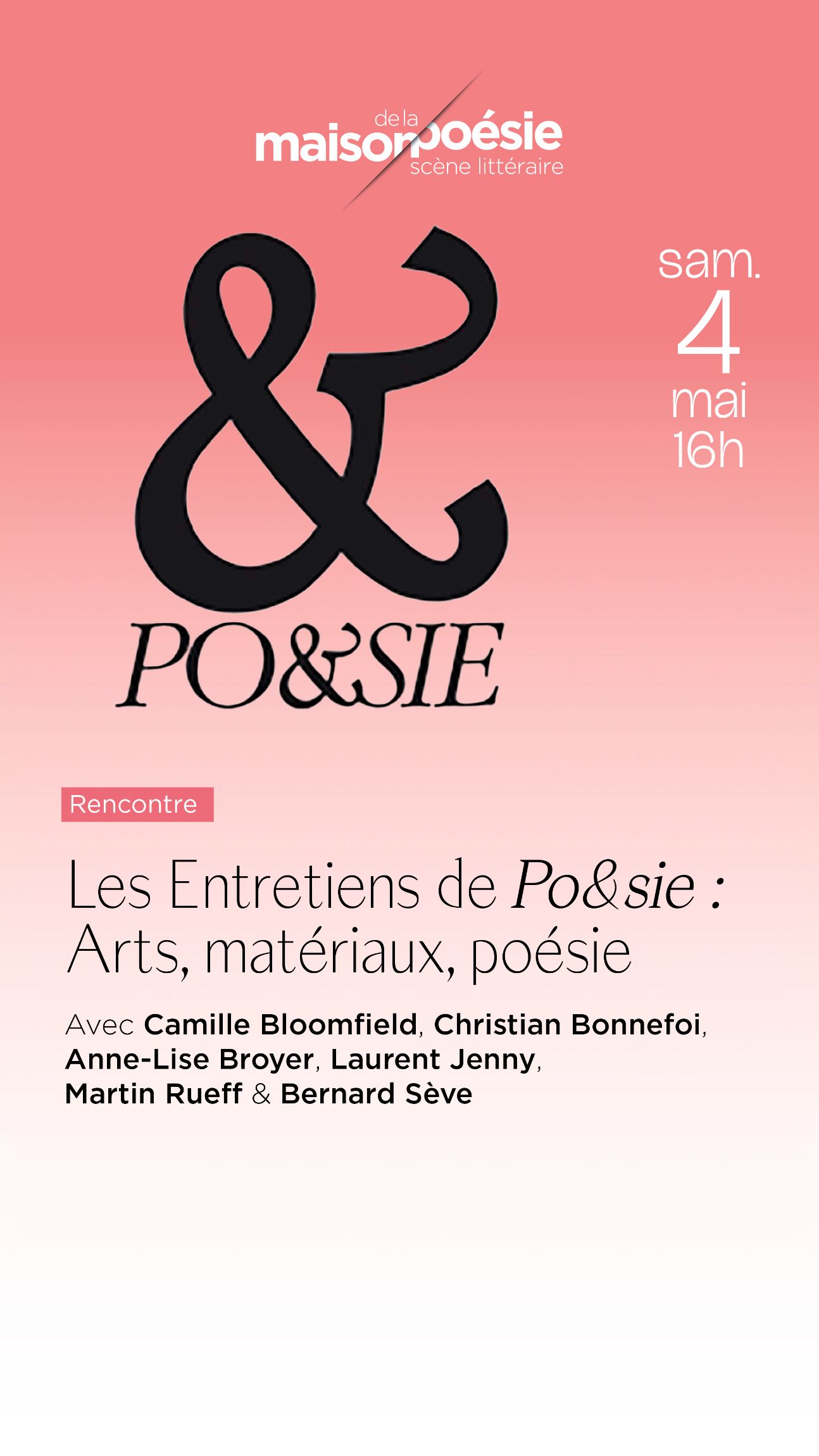 Arts, matériaux, poésie. Les entretiens de la revue Po&sie (Maison de la Poésie, Paris)