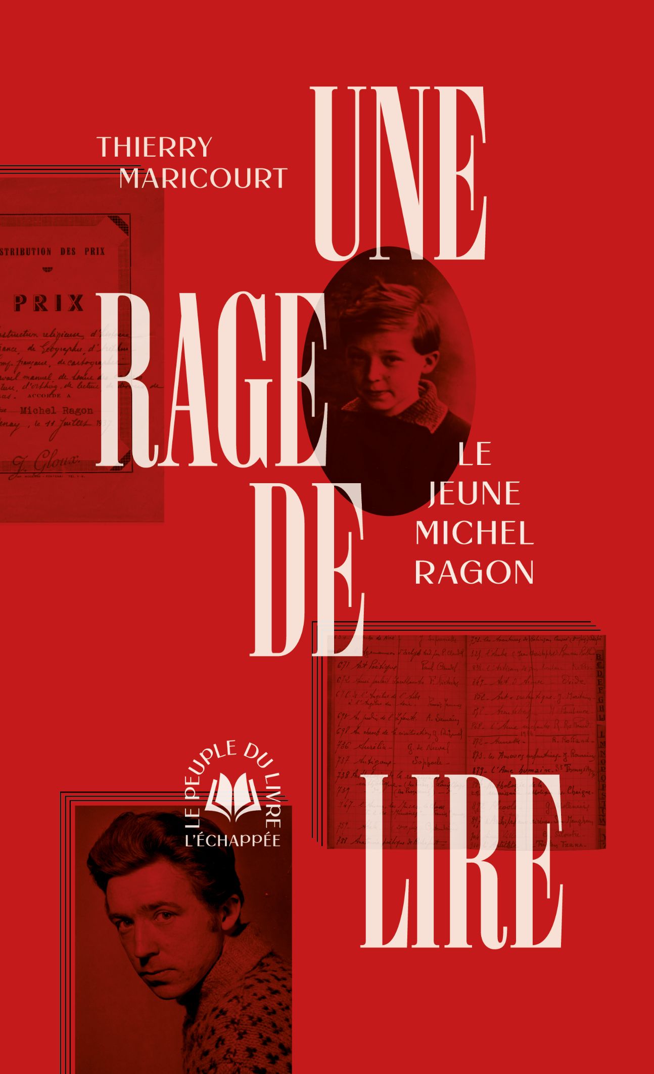 Thierry Maricourt, Une rage de lire. Le jeune Michel Ragon