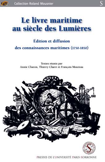 Le livre maritime au siècle des Lumières, Annie Charon, Thierry Claerr et François Moureau(éds)