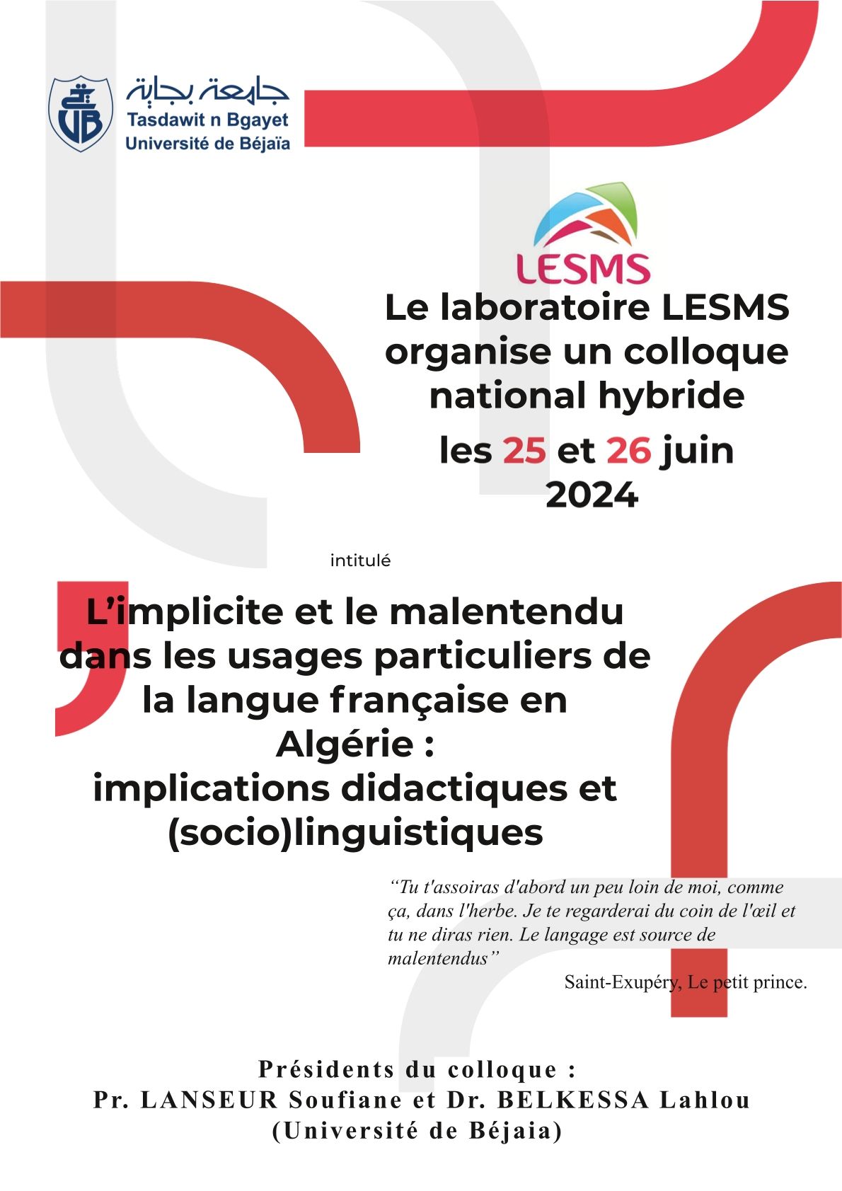 L’implicite et le malentendu dans les usages particuliers de la langue française en Algérie. implications didactiques et (socio)linguistiques (Béjaia, Algérie, & en ligne)