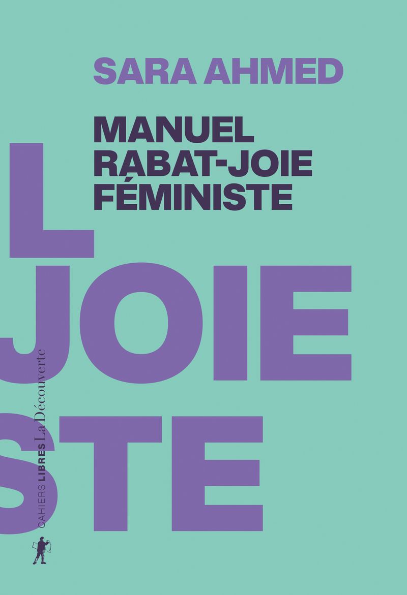 Sara Ahmed, Manuel rabat-joie féministe