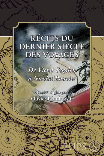 Récits du dernier siècle des voyages, Olivier Hambursin (éd)