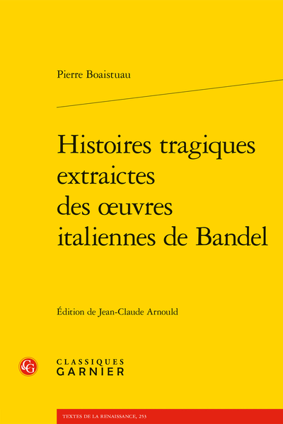 Pierre Boaistuau, Histoires tragiques extraictes des œuvres italiennes de Bandel