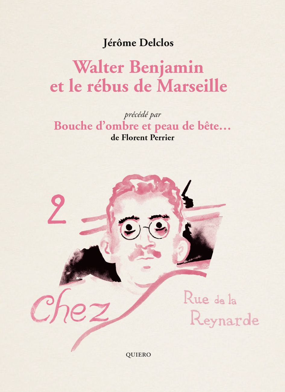 Jérôme Delclos, Walter Benjamin et le rébus de Marseille