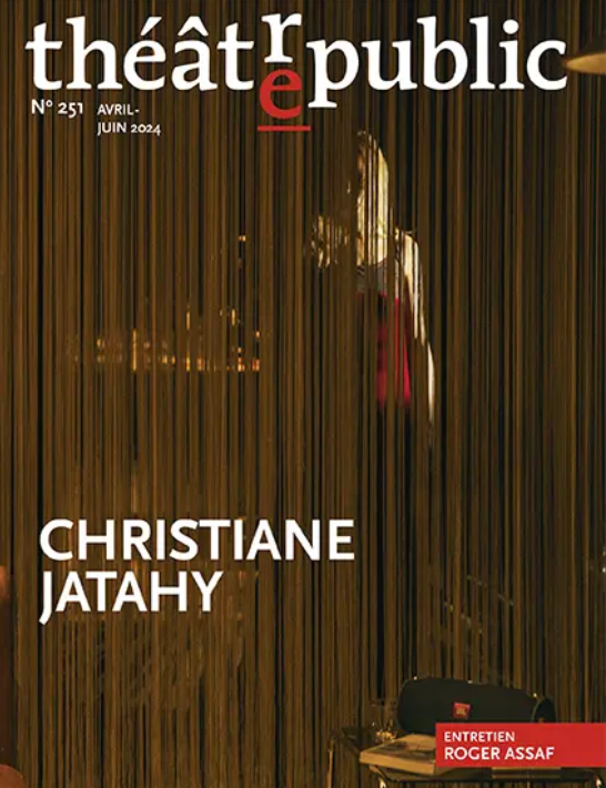 Théâtre/Public, n° 251 : Christiane Jatahy