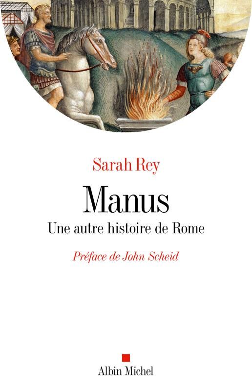 Sarah Rey, Manus. Une autre histoire de Rome