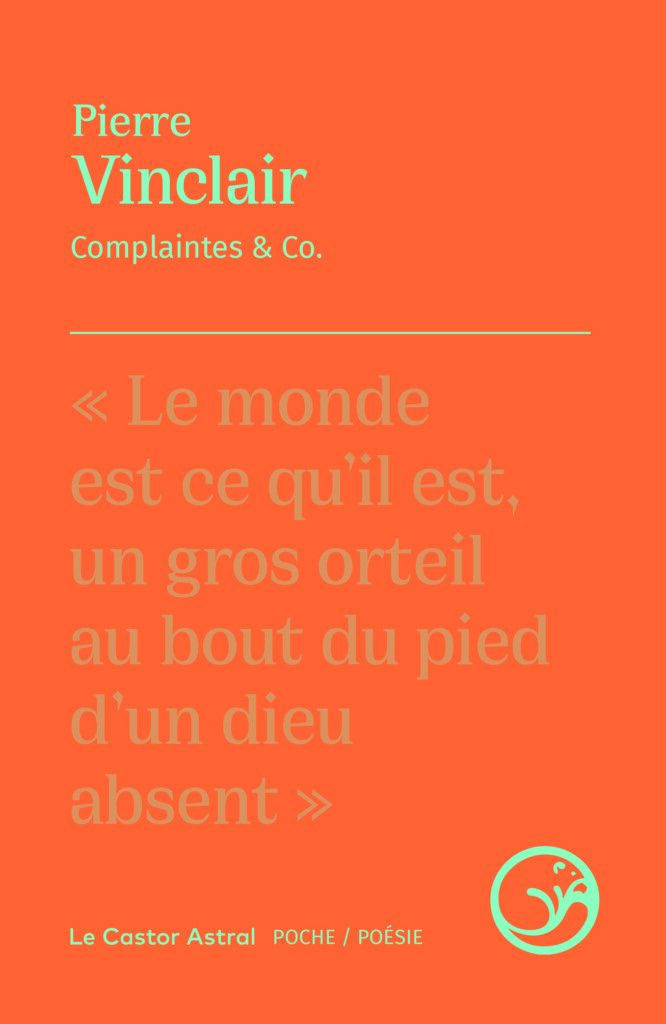Pierre Vinclair, Complaintes & Co.