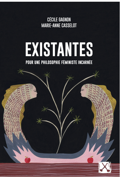 Cécile Gagnon, Marie-Anne Casselot, Existantes. Pour une philosophie féministe incarnée