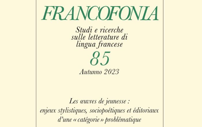 Francofonia, n° 85 :