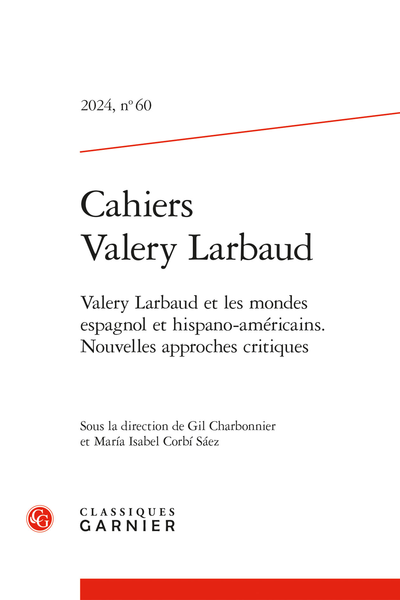 Cahiers Valery Larbaud 2024, n° 60 :