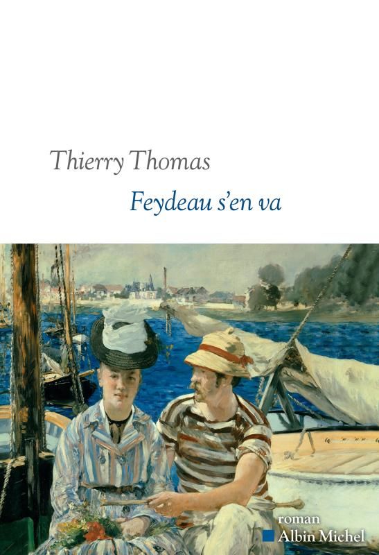 Thierry Thomas, Feydeau s'en va