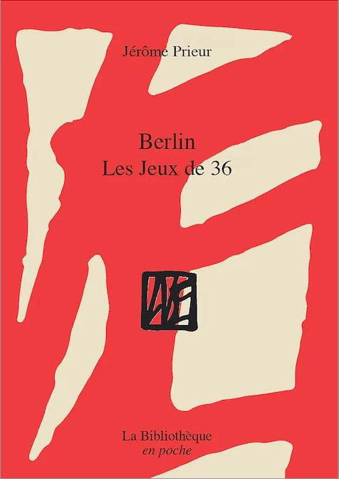 Jérôme Prieur, Berlin Les jeux de 36