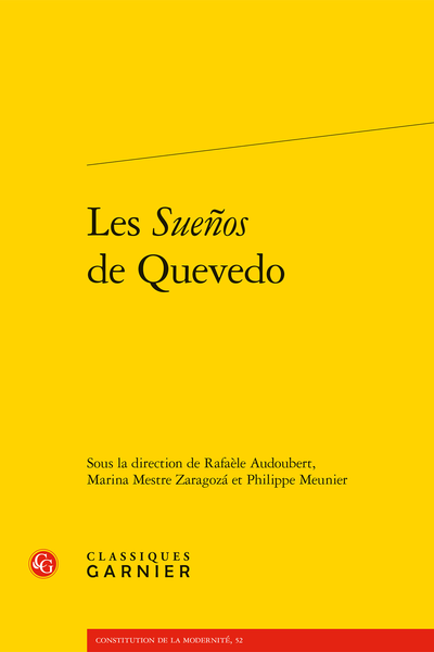 Rafaèle Audoubert, Marina Mestre Zaragozá, Philippe Meunier (dir.), Les Sueños de Quevedo