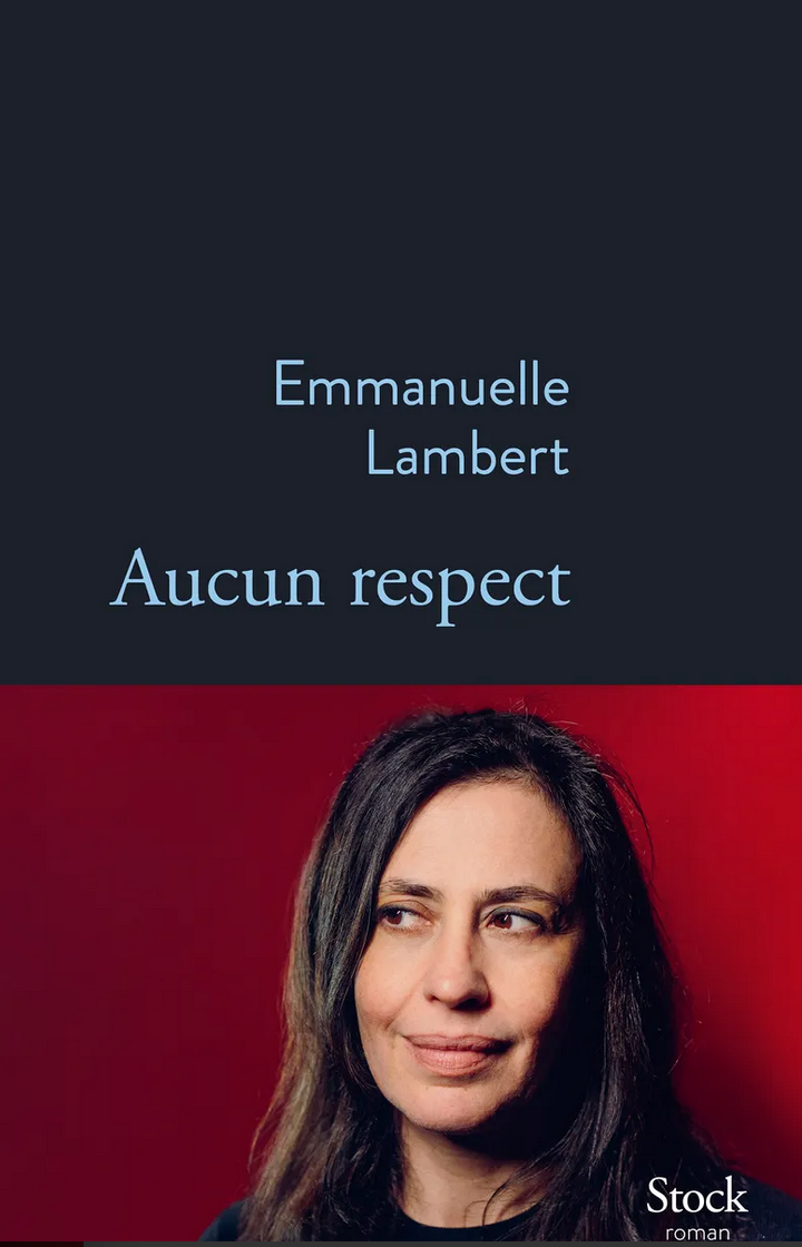 Emmanuelle Lambert, Aucun respect