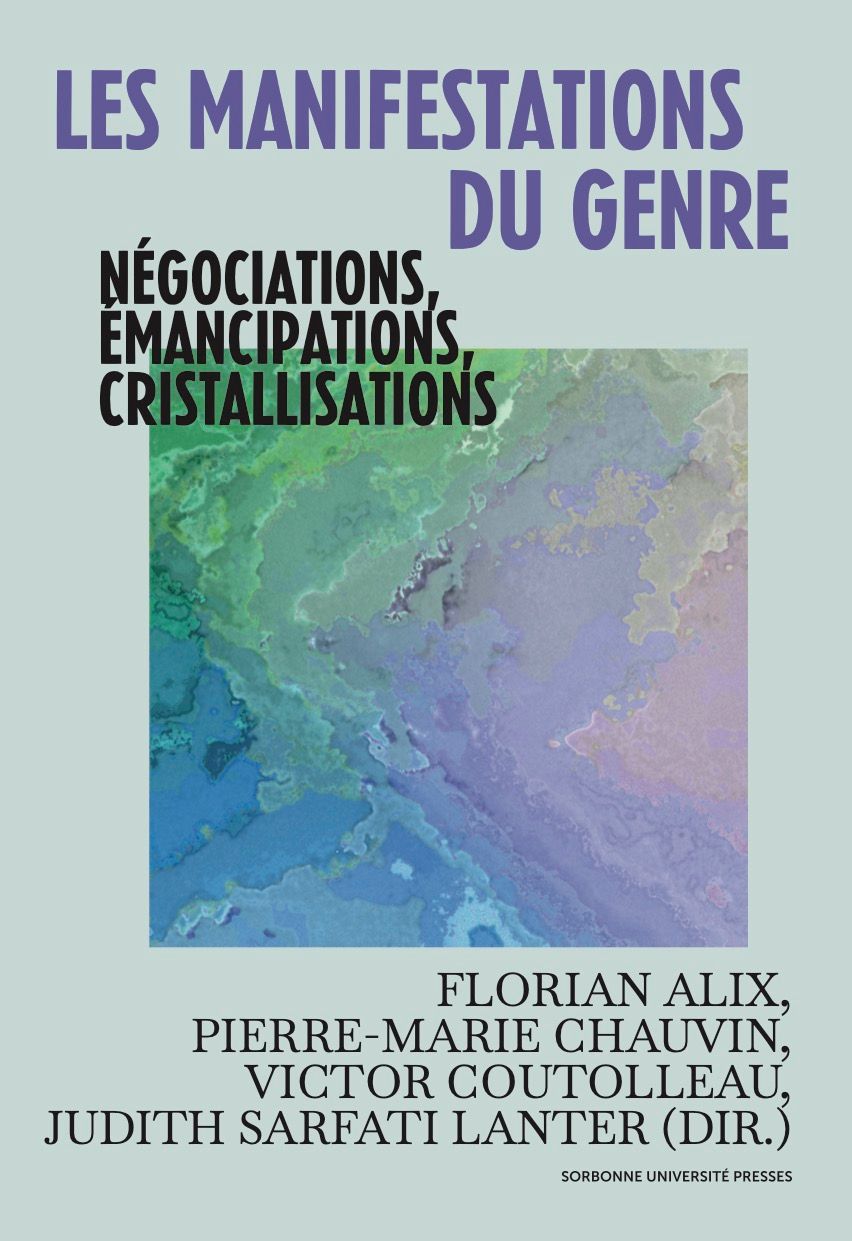 F. Alix, P-M. Chauvin, V. Coutolleau & J. Sarfati Lanter (dir.), Les Manifestations du genre