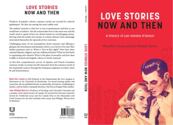 Marie-Pier Luneau, Jean-Philippe Warren (dir.), Love Stories Now and Then. A History of Les romans d'amour