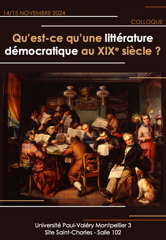 Qu'est-ce qu'une littérature démocratique au XIXe s. ? (Montpellier)