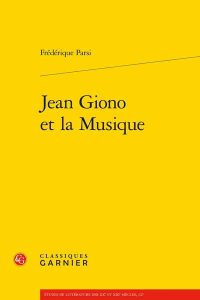 Frédérique Parsi, Jean Giono et la Musique