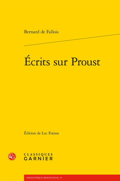 Bernard de Fallois, Écrits sur Proust (éd. Luc Fraisse)
