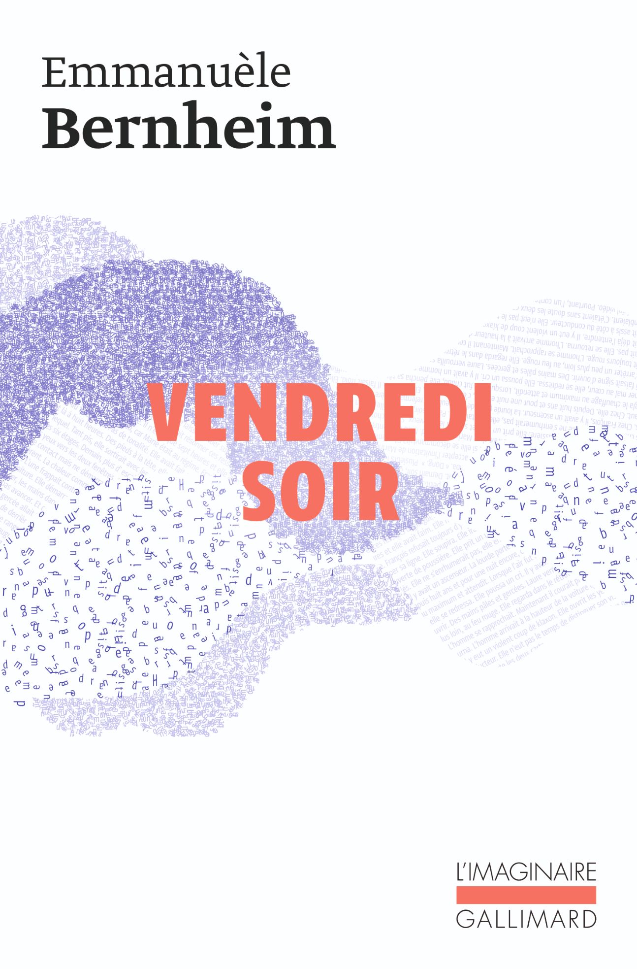 Emmanuèle Bernheim, Vendredi soir