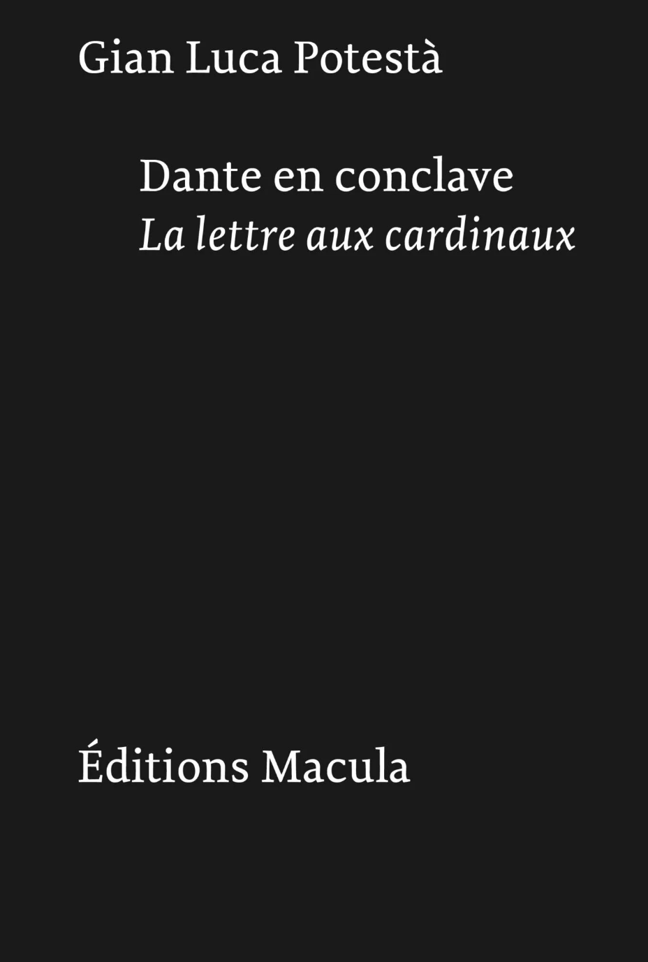 Gian Luca Potestà, Dante en conclave