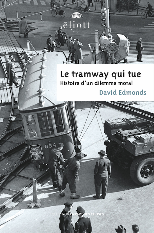 David Edmonds, Le tramway qui tue