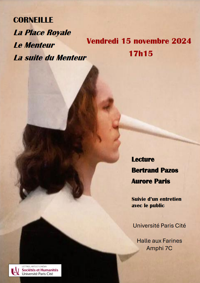Corneille. La Place royale, Le Menteur, La Suite du menteur. Lecture Bertrand Pazos et Aurore Paris (Univ. Paris Cité)