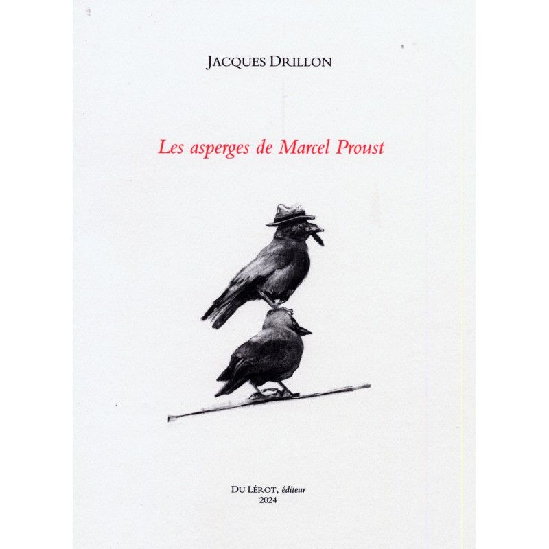 Jacques Drillon, Les asperges de Marcel Proust