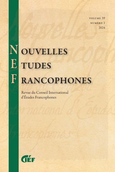 Nouvelles Études Francophones, n° 39-1, 2024 :
