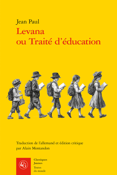 Jean Paul [Richter], Levana ou Traité d’éducation (éd. Alain Montandon)
