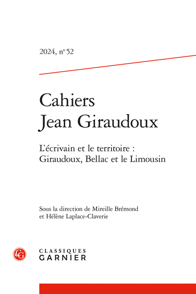 Cahiers Jean Giraudoux 2024, n° 52 :