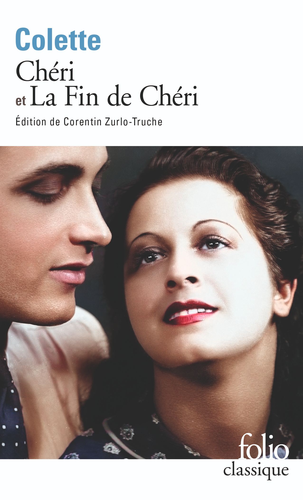 Colette, Chéri suivi de La fin de Chéri