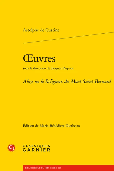 Présentation par Marie-Bénédicte Diethelm de son édition d'Aloys ou le Religieux du Mont-Saint-Bernard d'Astolphe de Custine (Univ. Paris Cité)
