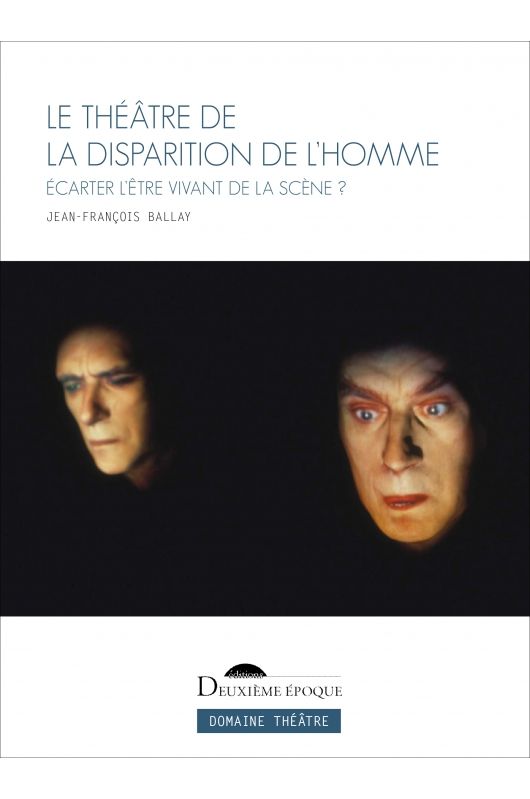 Jean-François Ballay, Le Théâtre de la disparition de l'homme
