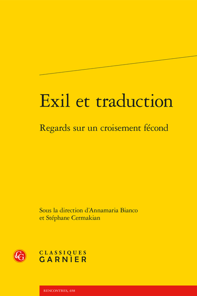 Annamaria Bianco et Stéphane Cermakian (dir.), Exil et traduction. Regards sur un croisement fécond