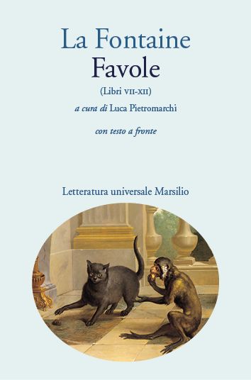 La Fontaine, Favole (VII-XII) (trad. Luca Pietromarchi)