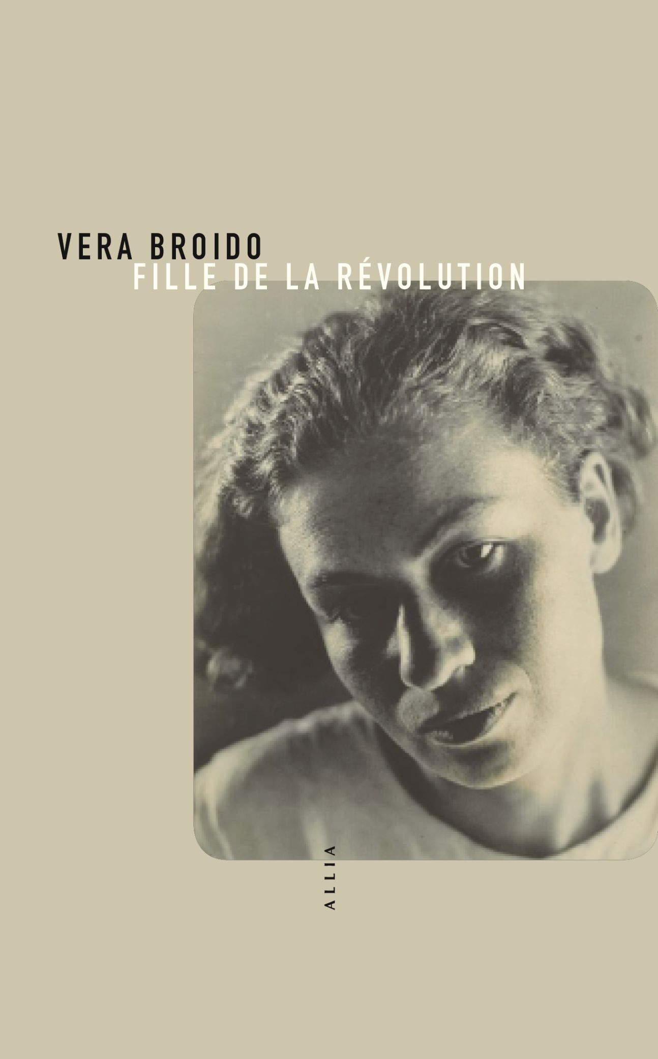 Vera Broido, Fille de la révolution