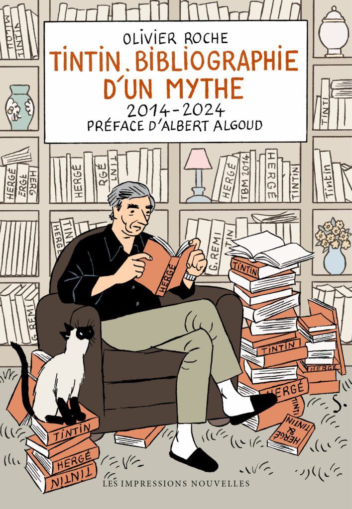 Olivier Roche, Tintin, bibliographie d’un mythe. 2014-2024