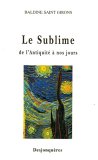 B. Saint-Girons, Le Sublime, de l'Antiquité à nos jours.