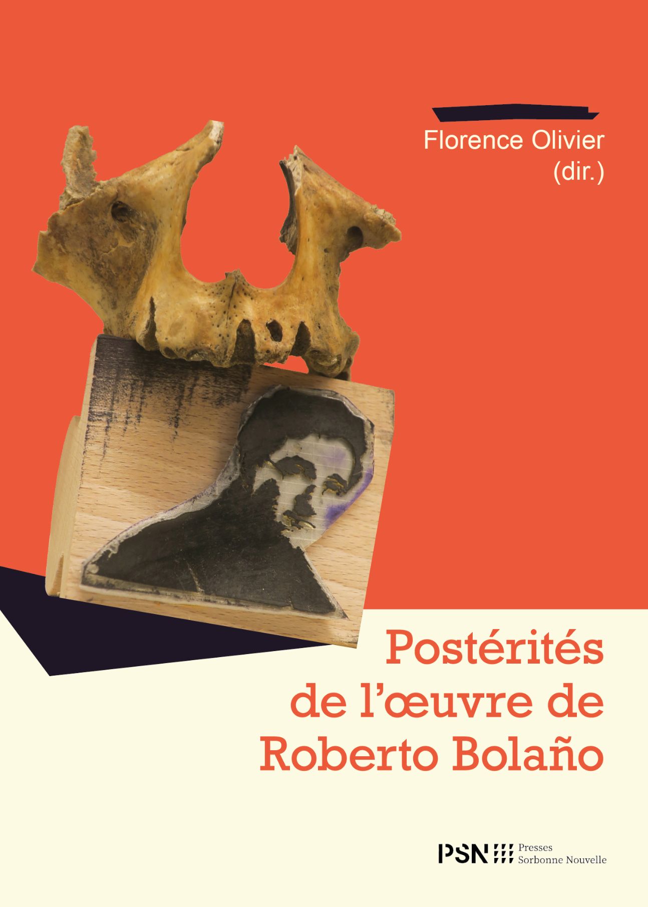 Florence Olivier (dir.), Postérités de l'œuvre de Roberto Bolaño