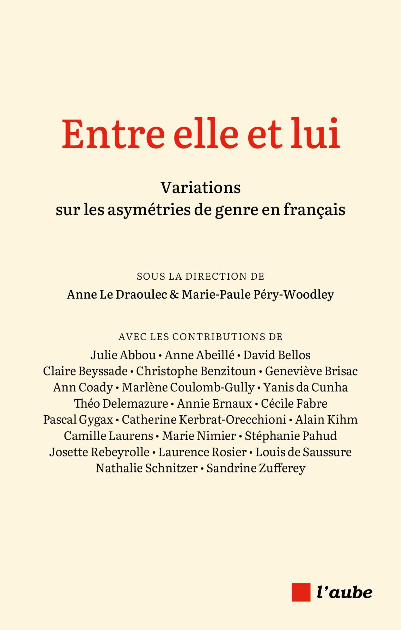 Anne Le Draoulec, Marie-Paule Péry-Woodley (dir.), Entre elle et lui. Variations sur les asymétries de genre en français