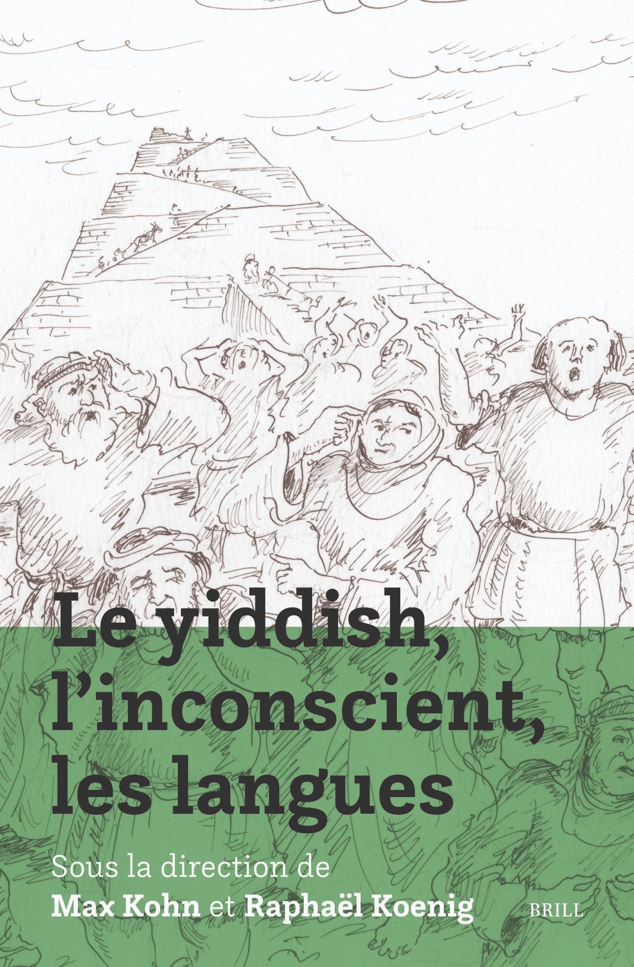 Max Kohn et Raphaël Koenig (dir.), Le yiddish, l’inconscient, les langues