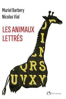 Muriel Barbery, Nicolas Vial, Les Animaux lettrés