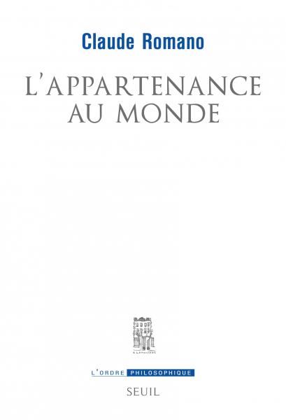 Claude Romano, L'appartenance au monde