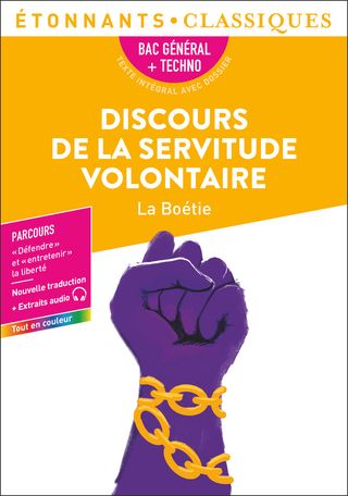 Étienne de La Boétie, Discours de la servitude volontaire (Bac 2026)