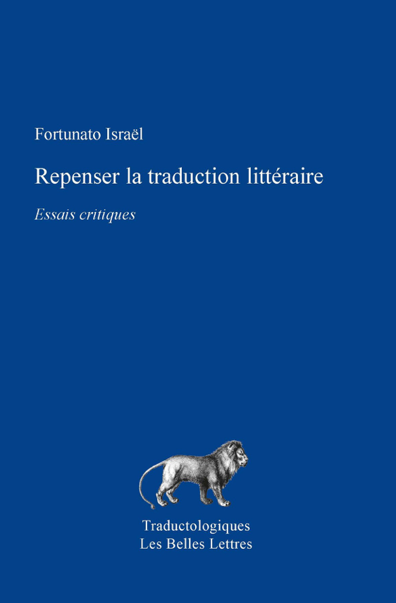 Fortunato Israël, Repenser la traduction littéraire. Essais critiques