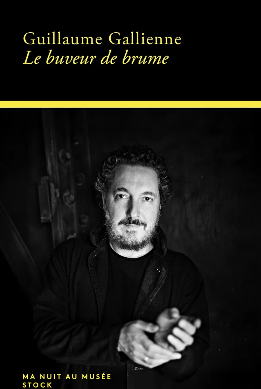Guillaume Gallienne, Le buveur de brume