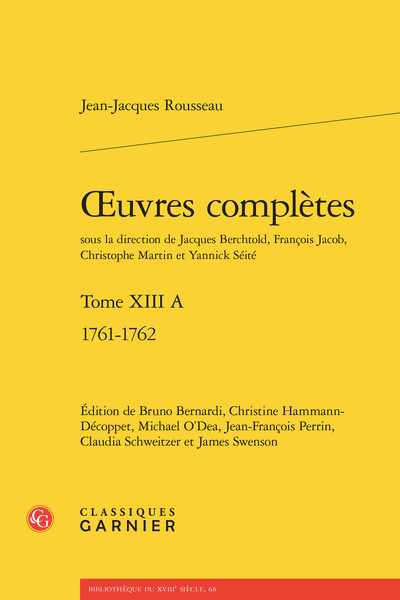 Jean-Jacques Rousseau, Œuvres complètes, t. XIII A. 1761-1762